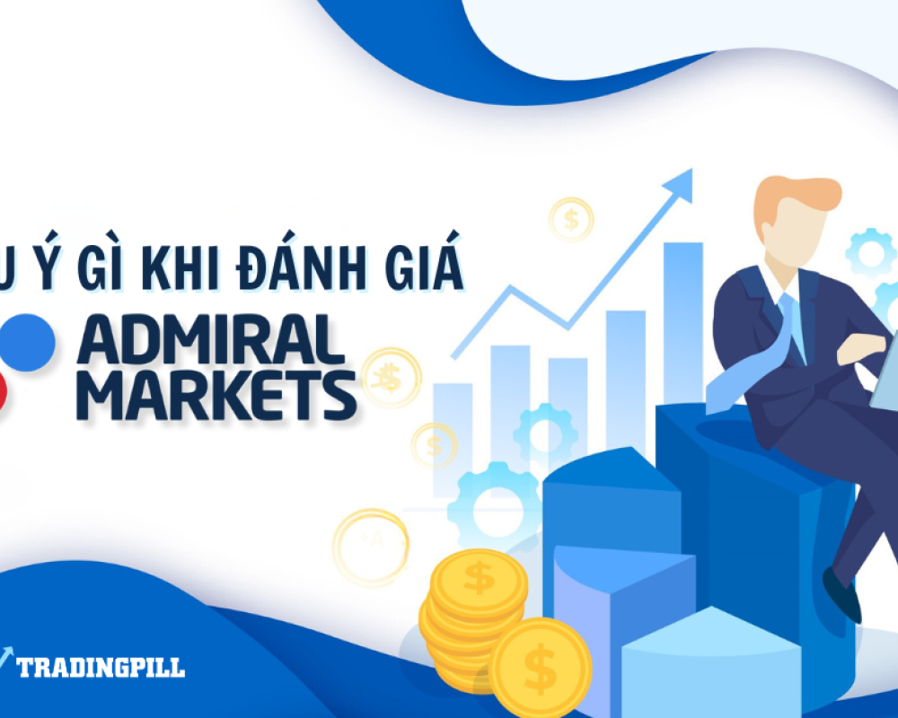 Sàn Admiral Markets từ A-Z cho trader đang tìm kiếm broker phù hợp